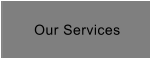 Our Services
